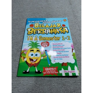 ( PROMO BUKU MURAH ORIGINAL ) BUKU ANAK / BACAAN ANAK / AKTIVITAS ANAK / BUKU PAKET ANAK PINTAR BELAJAR BERBAHASA TK A SEMESTER 1-2 - DITA ANGGRAINI