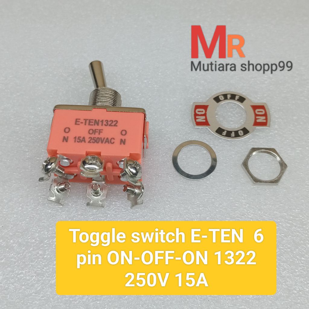 Jual Toggle Switch E TEN 6 Pin ON OFF ON 1322 250V 15A Shopee Indonesia
