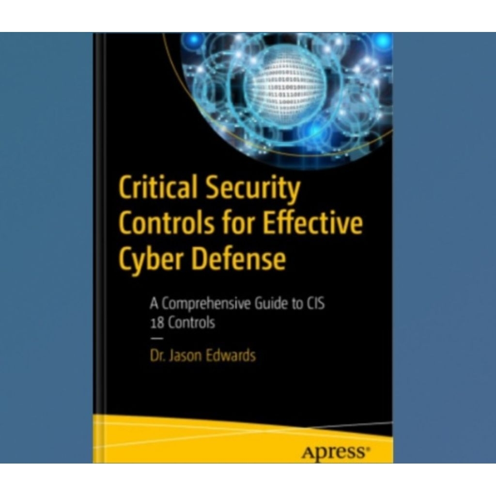Jual Buku Critical Security Controls for Effective Cyber Defense: A ...