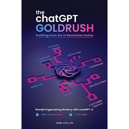 Jual The ChatGPT GoldRush: Profiting from the AI Revolution Online ...