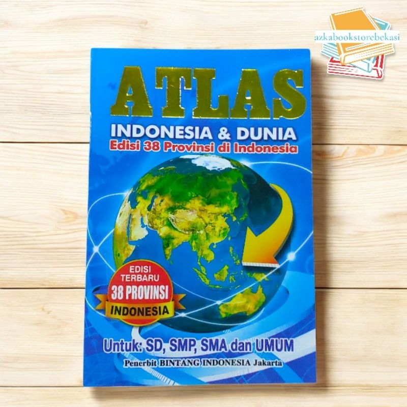 Jual Buku ATLAS Clip Indonesia dan Dunia Edisi 38 Provinsi di Indonesia ...