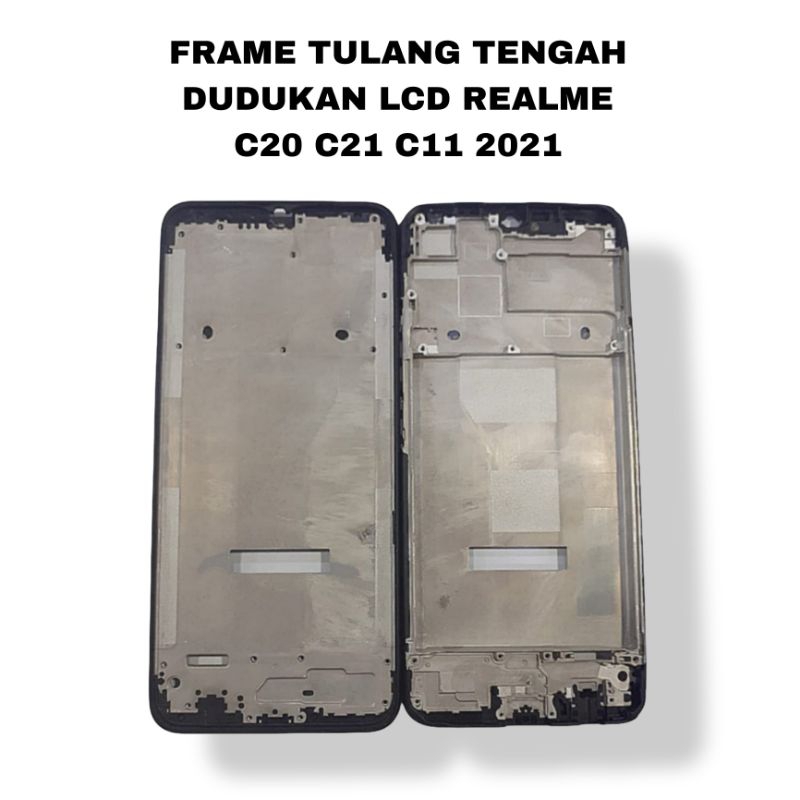 Jual FRAME TULANG TENGAH DUDUKAN LCD REALME C20 C21 C11 2021 NEW ORI ...