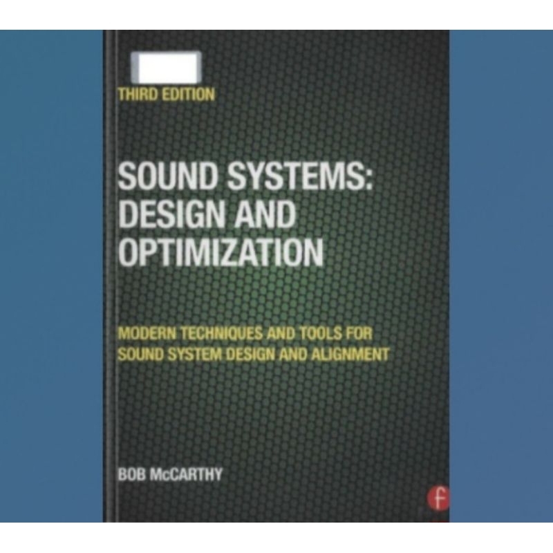 Jual Buku Sound Systems Design and Optimization_ Modern techniques and ...