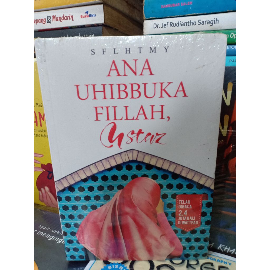 Jual Buku ANA UHIBBUKA FILLAH Shopee Indonesia