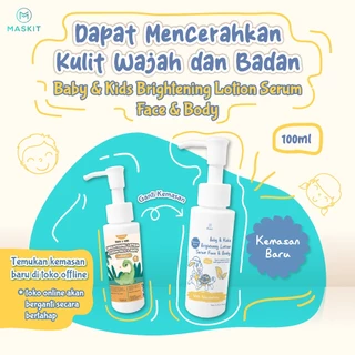 Baby & Kids Brightening Lotion Kojic & Niacinamide Lotion Serum Face Body Wajah Badan Bayi Anak Maskit
