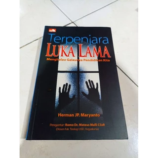 OBRAL BUKU MURAH ORIGINAL / BUKU POLITIK / HUKUM / TERPENJARA LUKA LAMA / BEST SELLER / HERMAN JP. MARYANTO / SOSPOL / MANAJEMEN /
