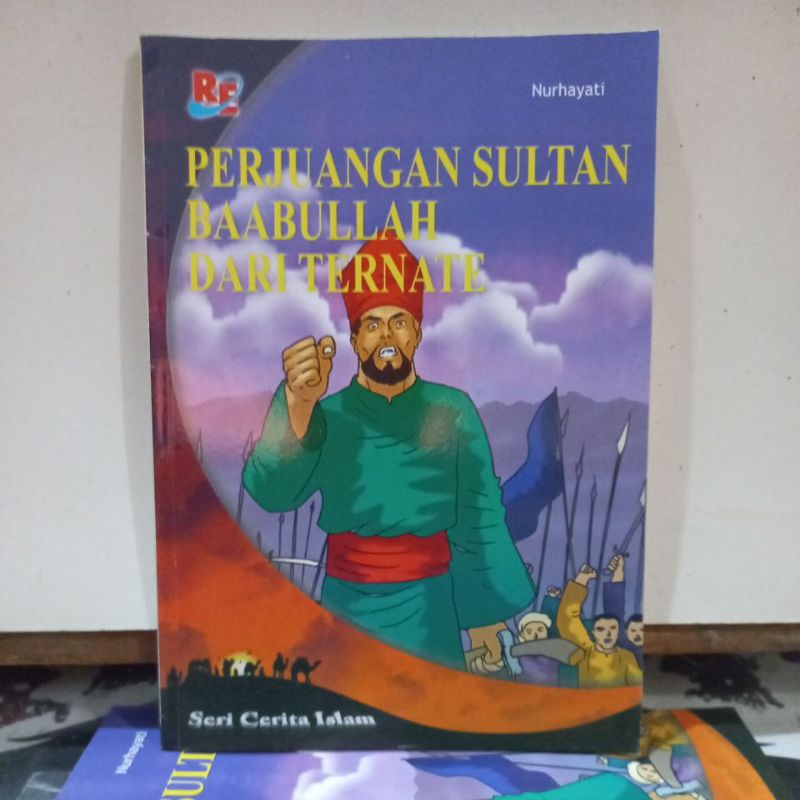 Jual Buku Sejarah - Perjuangan Sultan Baabullah Dari Ternate (Seri ...