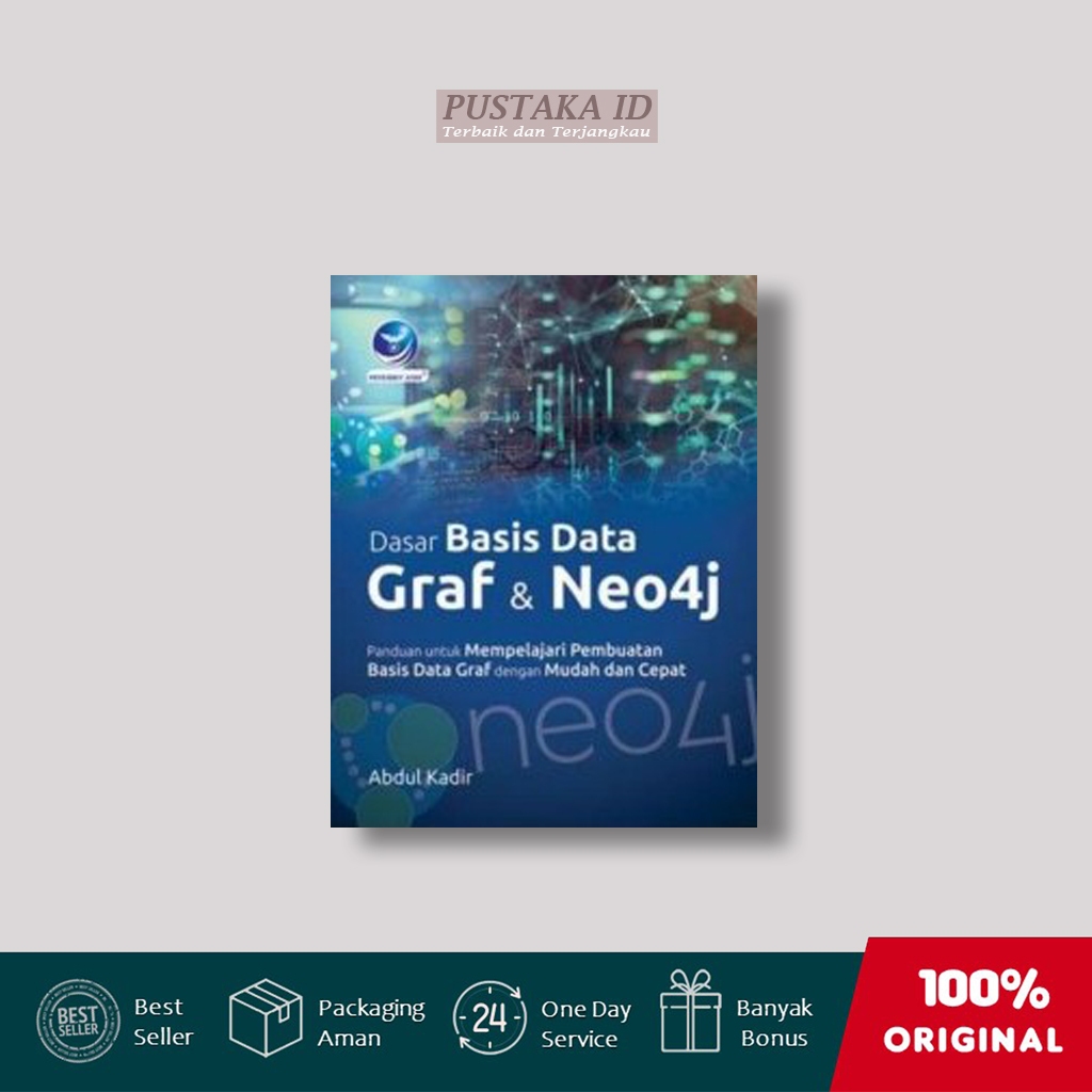 Jual Buku Dasar Basis Data Graf Dan Neo4j - Abdul Kadir | Shopee Indonesia