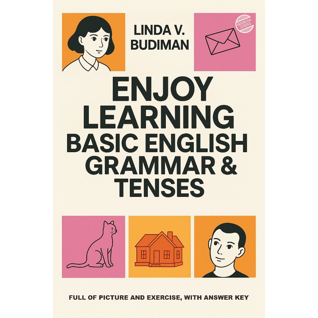 Jual Enjoy Learning Basic English Grammar & Tenses INDONESIA CERDAS ...