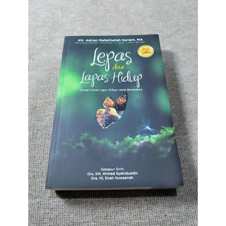 ( PROMO BUKU MURAH ORIGINAL ) BUKU AGAMA ISLAM / BACAAN ISLAM / LEPAS DARI LAPAS HIDUP - KH. ADRIAN MAFATIHALLAH KARIEM, MA
