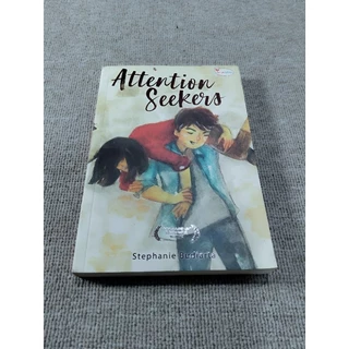 ( PROMO BUKU MURAH ORIGINAL ) BUKU NOVEL / REMAJA / DEWASA / ROMANCE / FIKSI / ATTENTION SEEKERS - STEPHANIE BUDIARTA