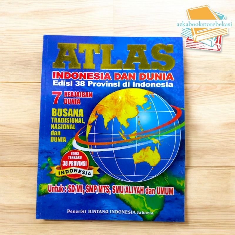 Jual Buku ATLAS Indonesia dan Dunia Edisi 38 Provinsi di Indonesia ...