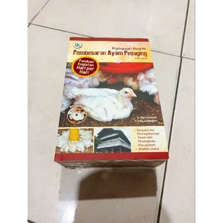OBRAL BUKU MURAH ORIGINAL / BUKU PETERNAKAN / PANDUAN PRAKTIS PEMBESARAN AYAM PEDAGING / BUDIDAYA / PENDAMPING /