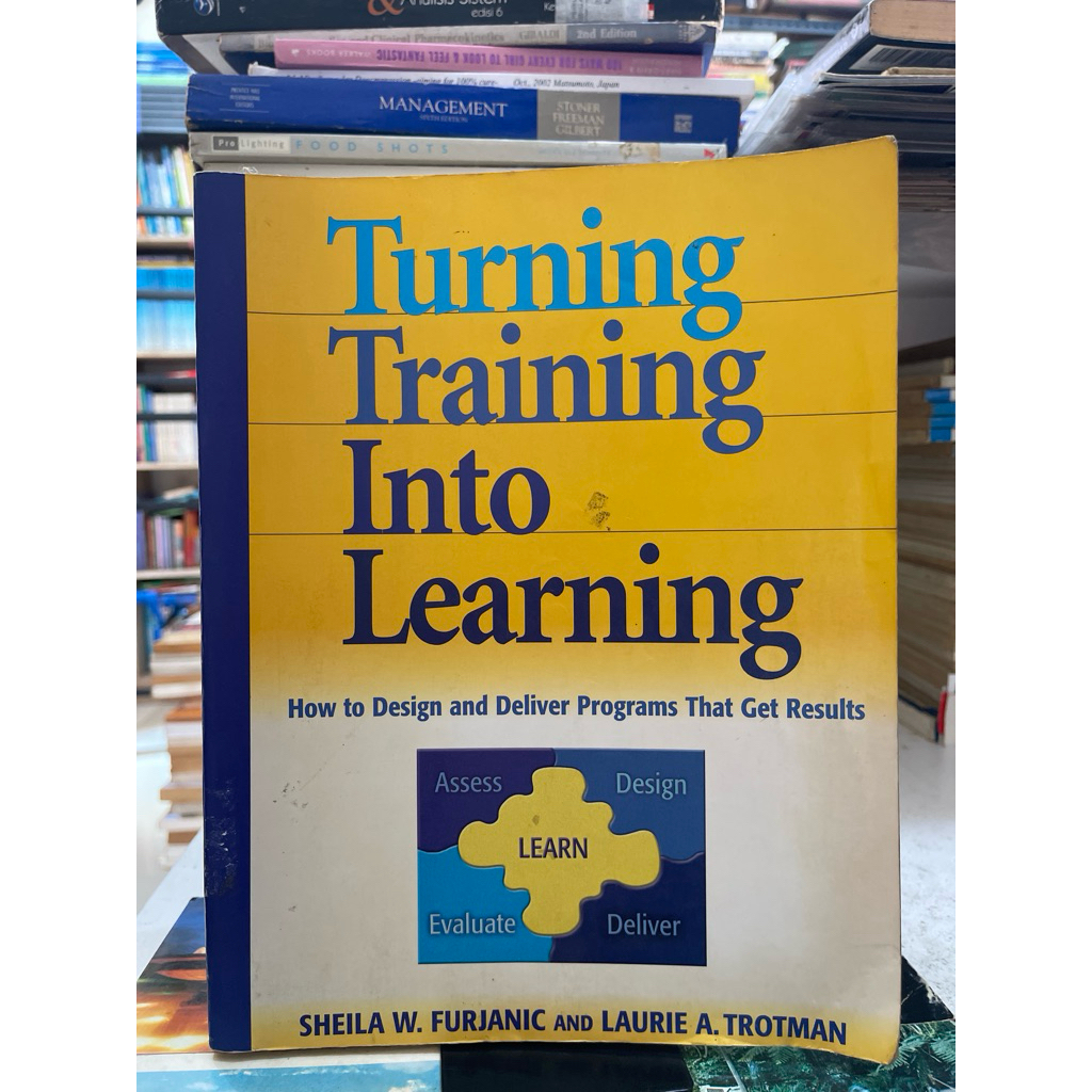 Jual BUKU TURNING TRAINING INTO LEARNING HOW TO DESIGN AND DELIVER PROGRAMS THAT GET RESULTS BY ...