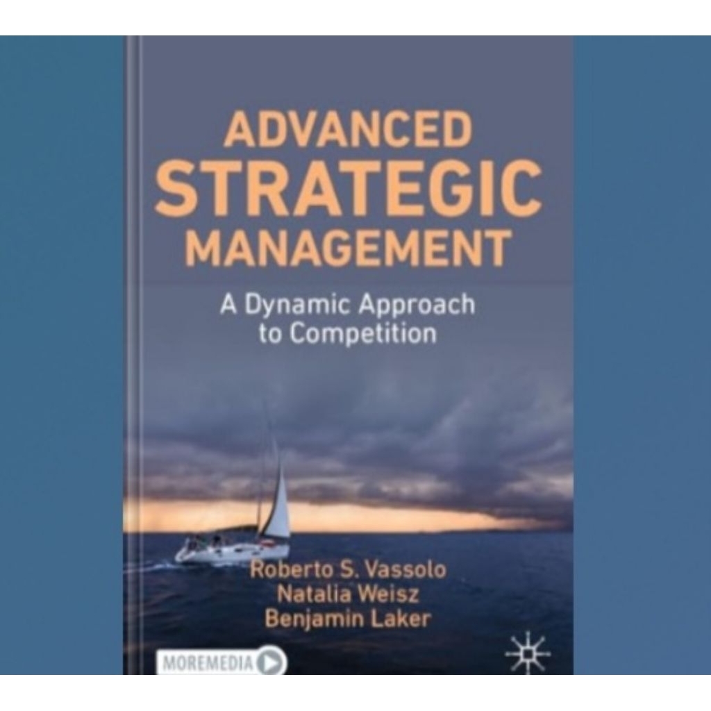 Jual Buku Advanced Strategic Management: A Dynamic Approach to ...