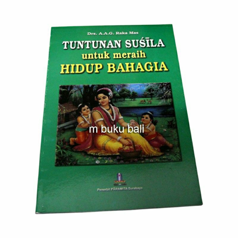 Jual Tuntunan Susila untuk Meraih Hidup Bahagia | Shopee Indonesia
