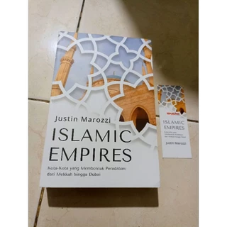 ( OBRAL BUKU ORIGINAL ) BUKU SEJARAH / BACAAN ISLAM / ISLAMIC EMPIRES KOTA-KOTA YANG MEMBENTUK PERADABAN DARI MEKKAH HINGGA DUBAI / FILSAFAT / AGAMA / SEJARAH ISLAM /