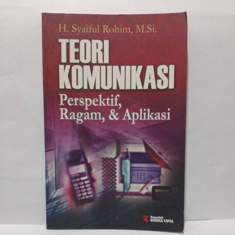 Jual Buku Teori Komunikasi Perspektif, Ragam, & Aplikasi -H. Syaiful ...