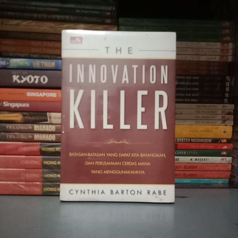 Jual THE INNOVATION KILLER Batasan Batasan yg Dapat Kita Bayangkan Dan ...