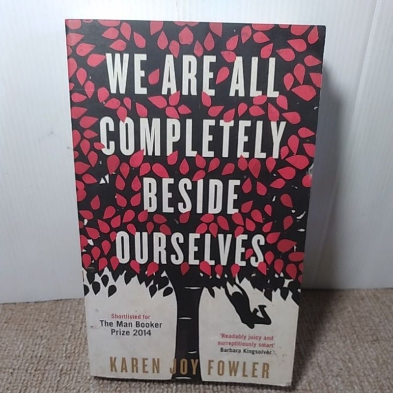 Jual buku WE ARE ALL COMPLETELY BESIDE OURSELVES by KAREN JOY FOWLER | Shopee Indonesia