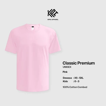 TEBAL PART 2 KPM Apparel Classic Premium Size Dewasa Katun Combed 20s Kaos Polos Lengan Pendek