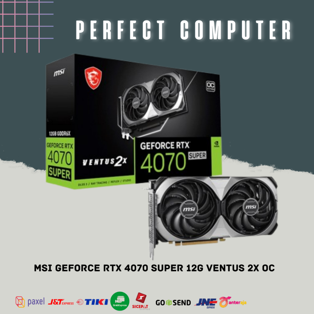 Jual MSI GeForce RTX 4070 SUPER 12G VENTUS 2X OC VGA CARD | Shopee ...