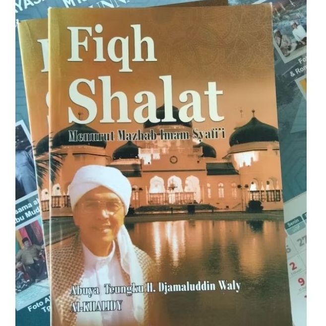 Jual BUKU FIQH SHALAT Menurut Mazhab Imam Syafi'i yang disusun oleh ...