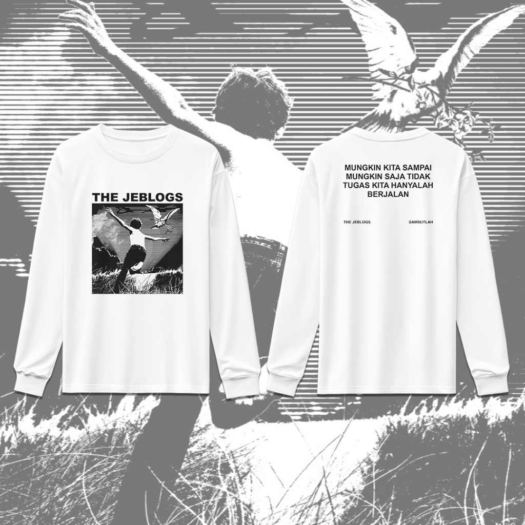Jual Longsleeve The Jeblogs Lirik Sambutlah | Shopee Indonesia