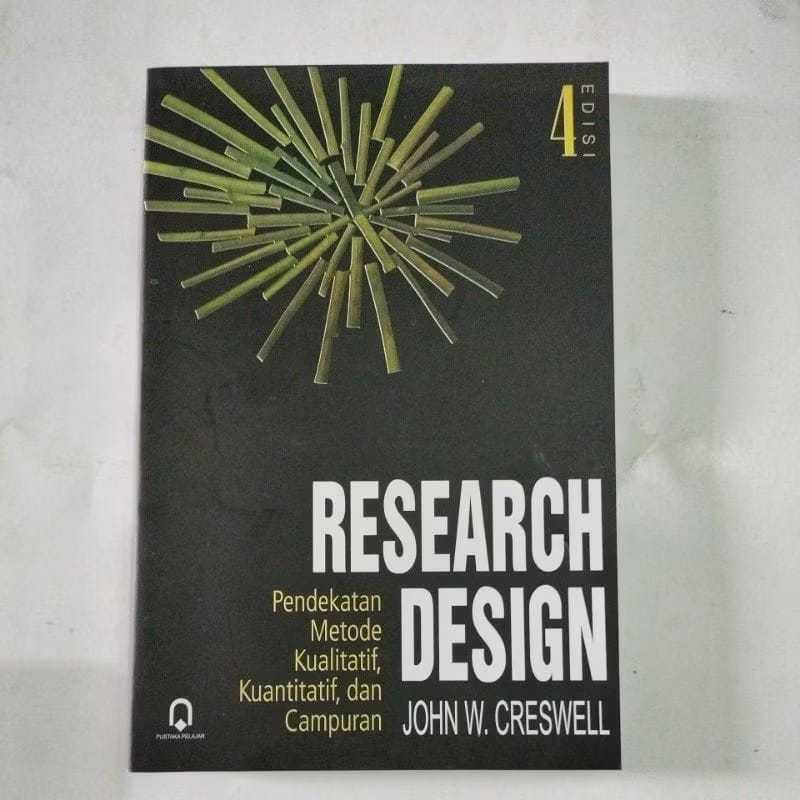 Jual [COD] Research Design Pendekatan Metode Kualitatif, Kuantitatif ...