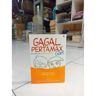OBRAL BUKU MURAH ORIGINAL / NOVEL / GAGAL PERTAMAX GAN! / BEST SELLER / DON BARNES & DWI SAMMY / CERPEN / HUMOR /