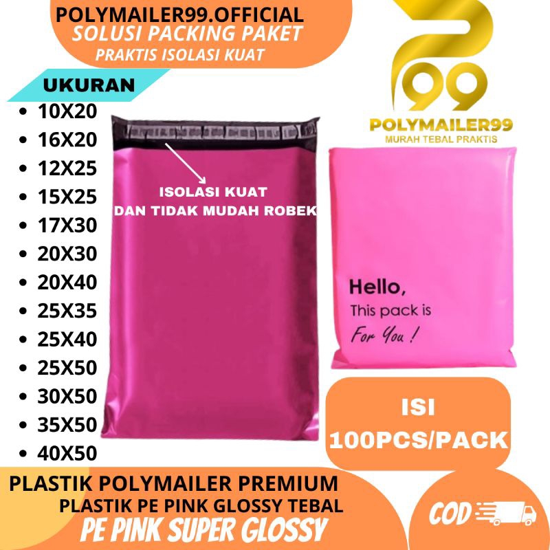 Jual POLYMAILER99 PLASTIK PACKING ONLINE PINK GLOSSY SUPER ISI 100PCS ...