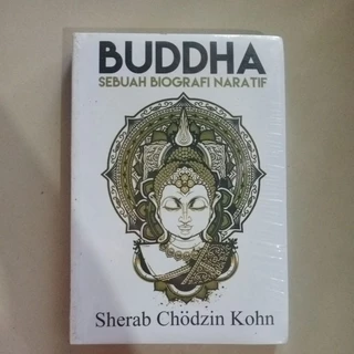 Original • Buddha Sebuah Biografi Naratif