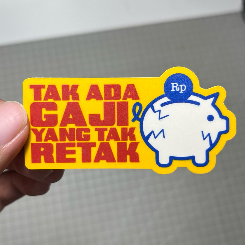 Jual Tak Ada Gaji Yang Tak Retak - Vinyl Sticker | SS - 150 | Shopee ...