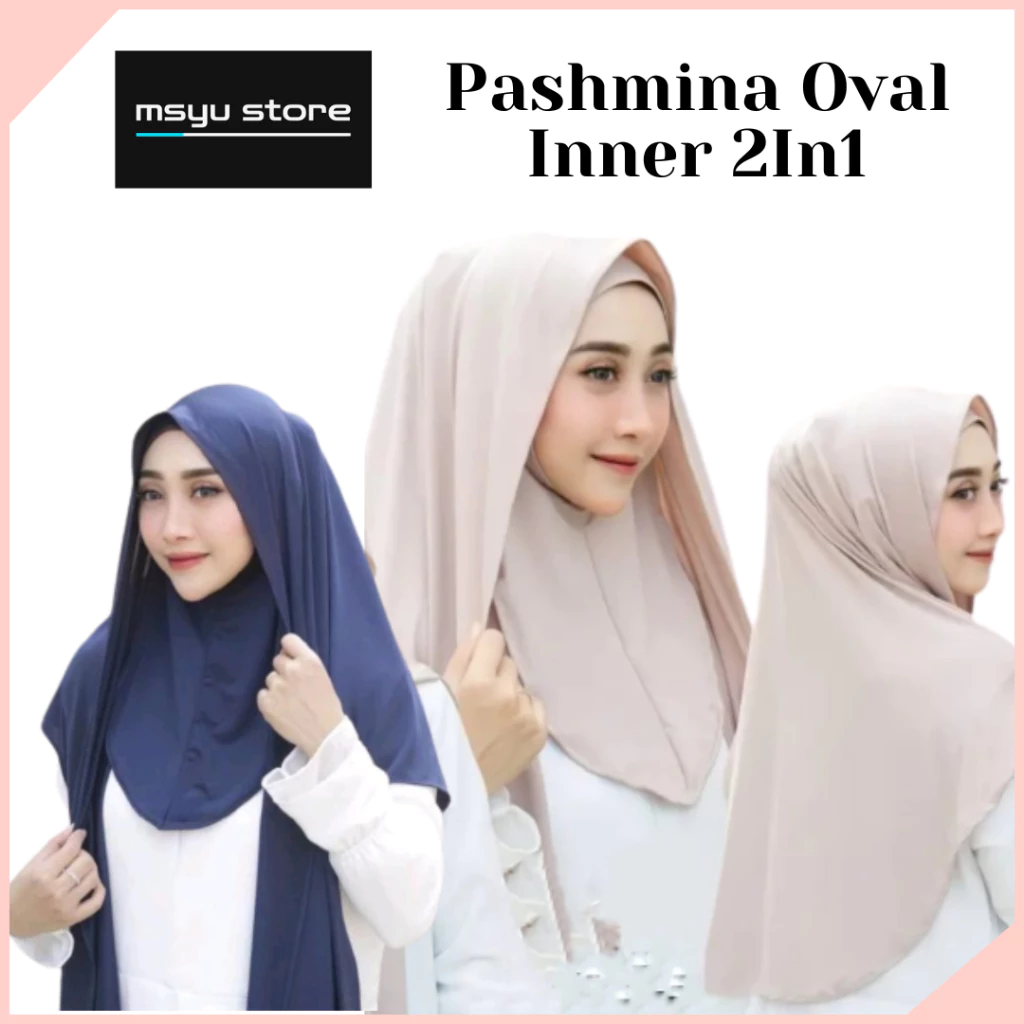Pashmina Oval Inner 2in1 Adem Menutup Dada