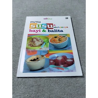 ( PROMO BUKU MURAH ORIGINAL ) BUKU MASAKAN / RESEP MASAKAN / MENU SUSU & OLAHANNYA BAYI & BALITA