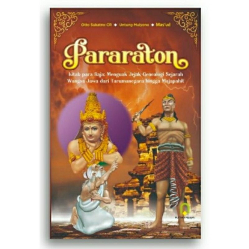 Jual Buku Pararaton Kitab Para Raja Menguak Jejak Geneaologi Sejarah ...
