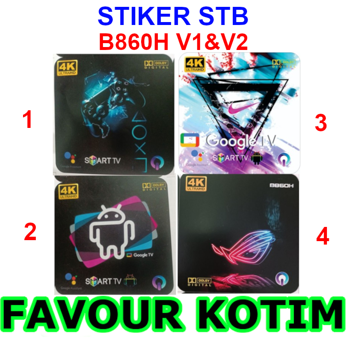 Jual STICKER STIKER STB B860H V1 V2 ANDROID BOX FVKOTIM | Shopee Indonesia