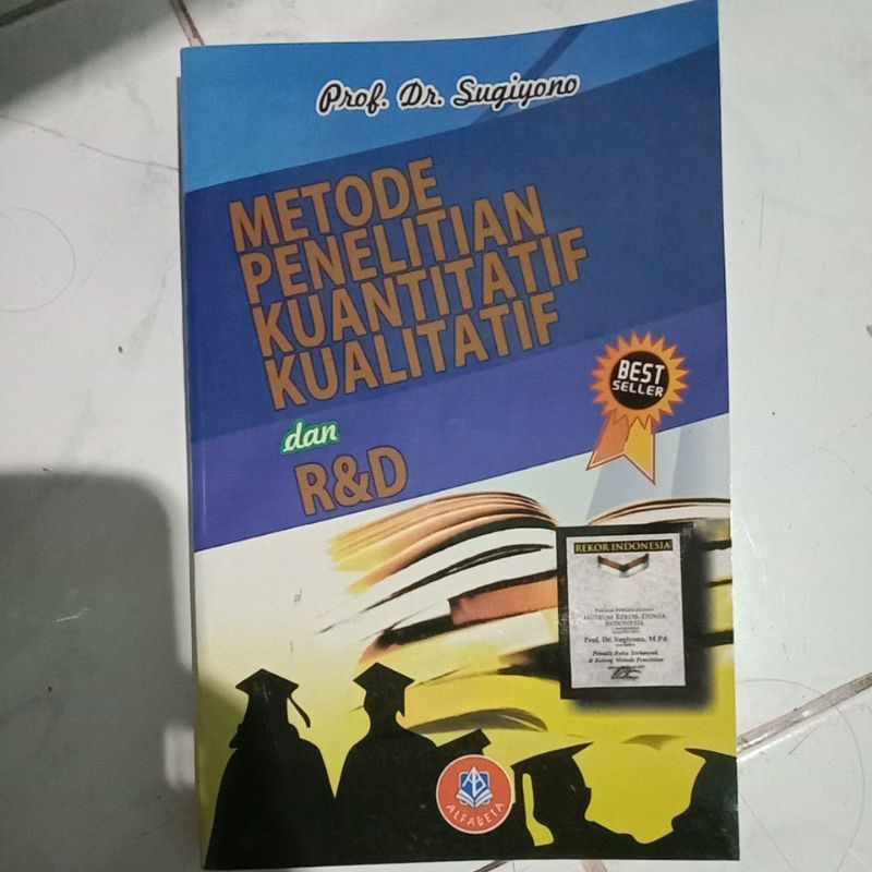 Jual METODE PENELITIAN KUANTITATIF KUALITATIF dan R&D, Sugiyono 2019 ...