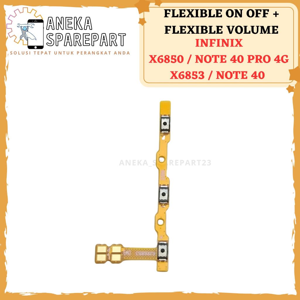 Jual FLEXIBLE POWER ON OFF + VOLUME INFINIX X6850 / NOTE 40 PRO 4G ...