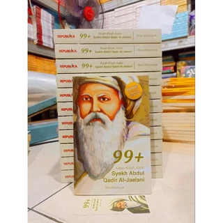 ( OBRAL BUKU ORIGINAL ) BUKU BACAAN ISLAM / 99+ KISAH-KISAH AJAIB SYEKH ABDUL QADIR AL-JAELANI / AGAMA / FILSAFAT / BEST SELLER / SEJARAH ISLAM /