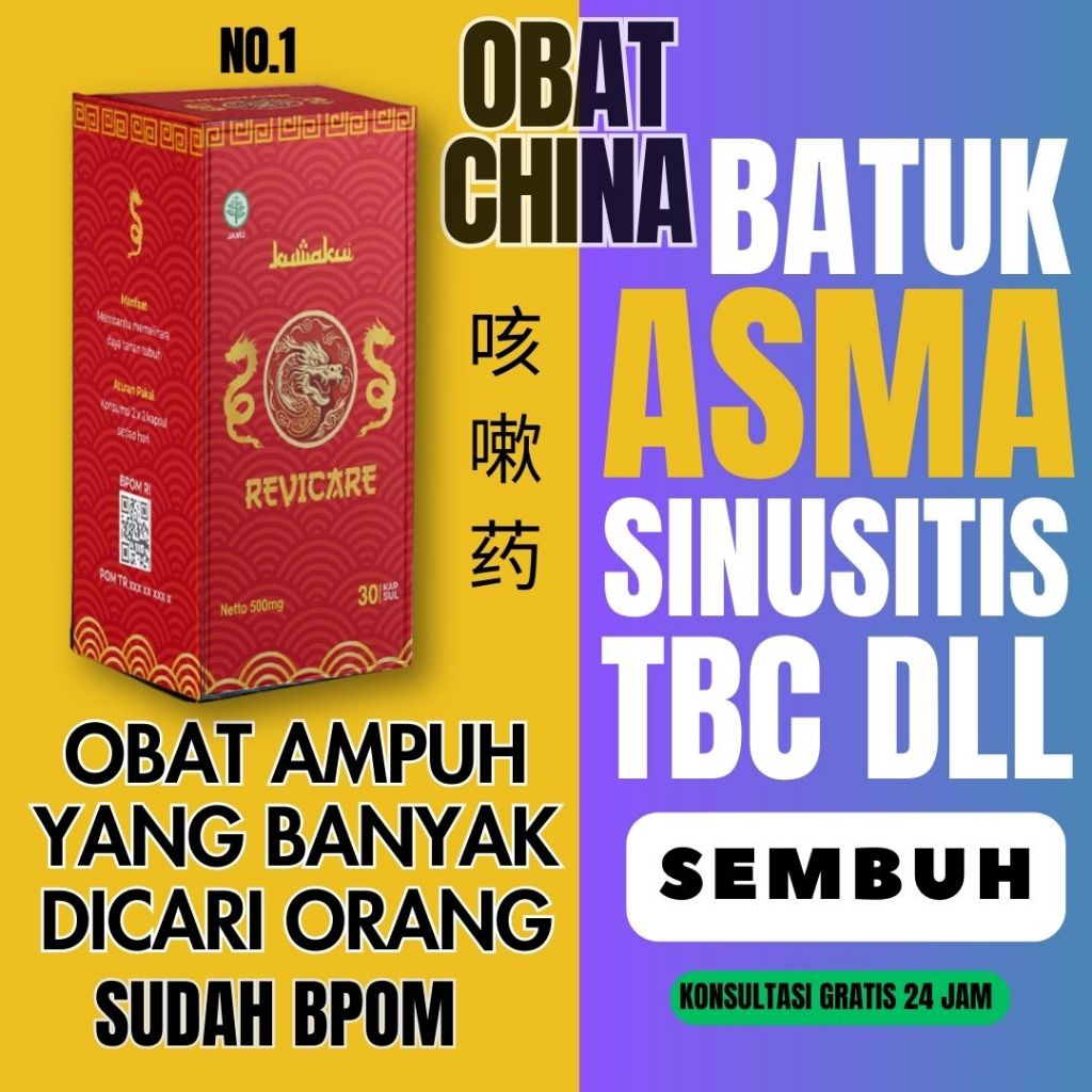 OBAT BATUK CHINA ASMA SESAK NAFAS PENYAKIT PARU KRONIS SEMBUH HANYA MINUM INI