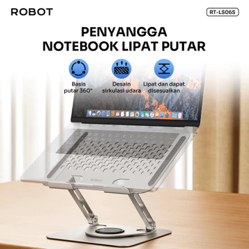 ROBOT RT LS06S Stand Holder Laptop Aluminium Alloy Rotatable 360° Liftable Foldable Garansi