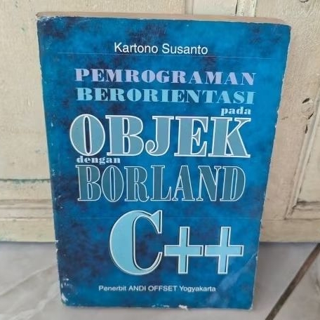 Jual PEMROGRAMAN BERORIENTASI PADA OBJEK DENGAN BORLAND C++ | Shopee ...