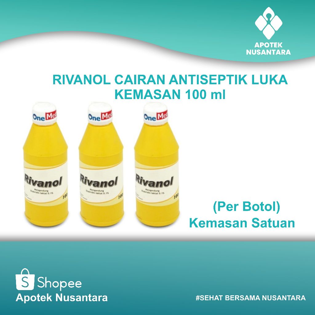 Jual RIVANOL CAIRAN ANTISEPTIK PEMBERSIH LUKA KEMASAN 100 ML | Shopee ...