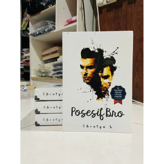 ( PROMO BUKU MURAH ORIGINAL ) BUKU NOVEL / REMAJA / DEWASA / ROMANCE / FIKSI / POSESIF BRO - CHINTYA S