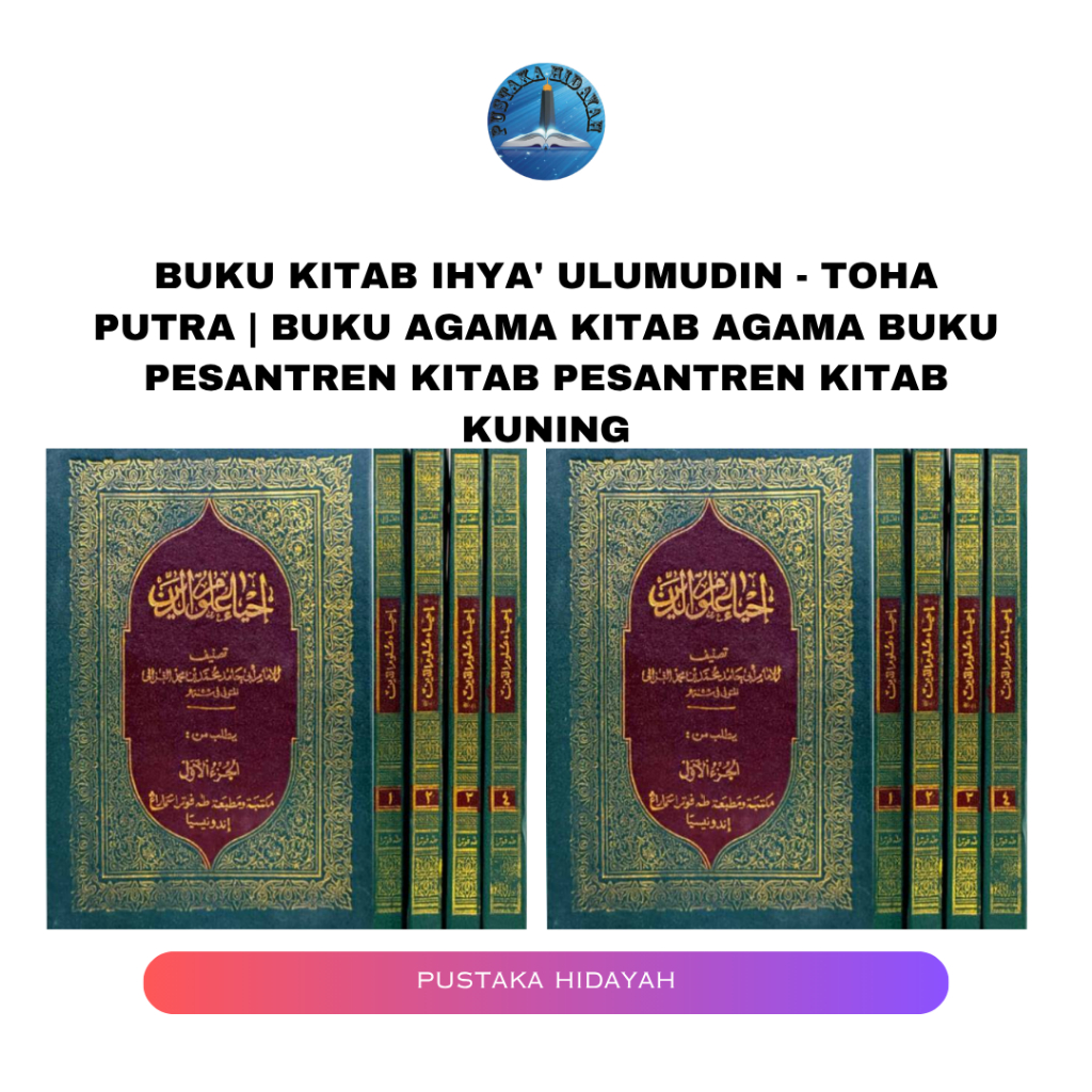 Jual Buku Kitab Ihya' Ulumudin - Toha Putra | Buku Agama Kitab Agama ...