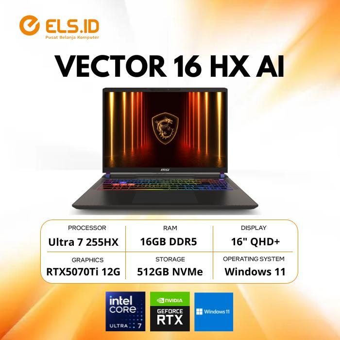 Jual MSI Vector 16 HX AI A2XWHG Intel Ultra 7 255HX 16GB SSD 512GB ...