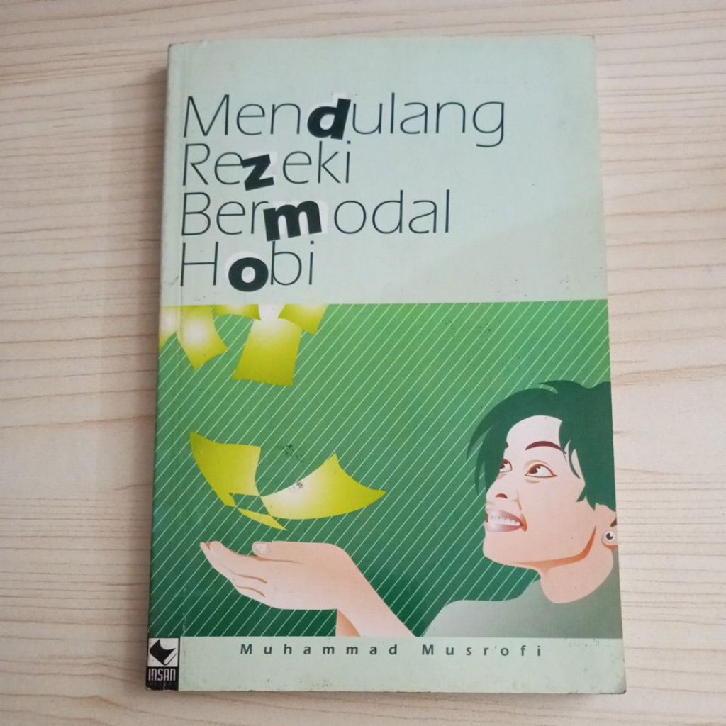 Jual BUKU MENDULANG REZEKI BERMODAL HOBI OLEH MUHAMMAD MUSROFI | Shopee ...