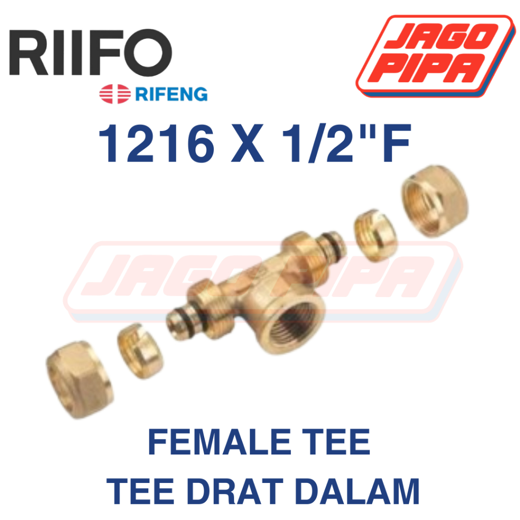 Jual RIFENG PAP Female Tee 1216 x 1/2 F x 1216 RIIFO Tee Drat Dalam ...