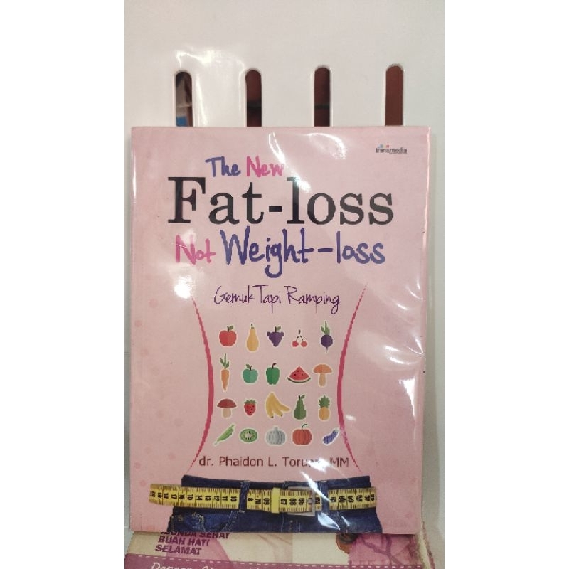 Jual buku the new fat-loss not weight-loss 